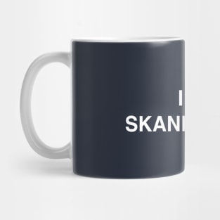 I am Skankhunt42 Mug